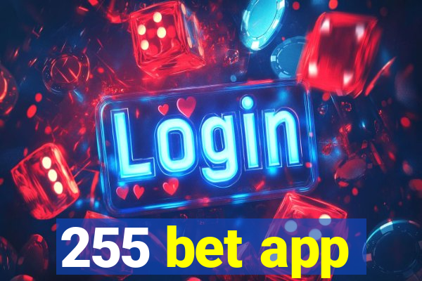 255 bet app